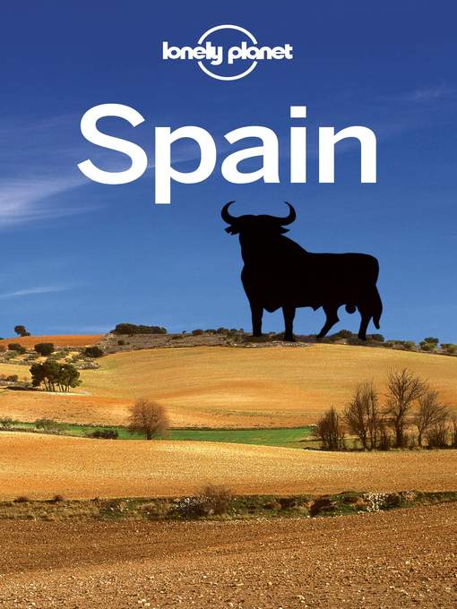 Title details for Spain Travel Guide by Lonely Planet - Available